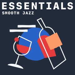 Smooth Jazz Essentials