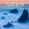 Serenity: Music for Total Relaxation album lyrics, reviews, download