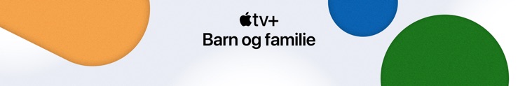 Apple TV+ Kids and Family