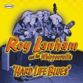 Roy Lanham and the Whippoorwills - Lost Weekend