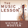 Victor L. Wooten - The Music Lesson: A Spiritual Search for Growth Through Music (Unabridged)