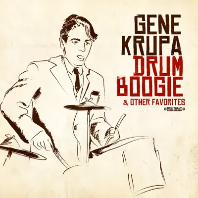 Drum Boogie & Other Favorites (Remastered) - Gene Krupa