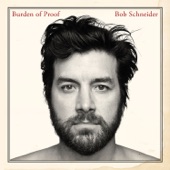 Bob Schneider - Wish the Wind Would Blow Me