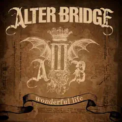 Wonderful Life - Single - Alter Bridge