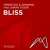 Stream & download Bliss (Hemstock & Jennings vs Beam) [feat. Sarah Tuson]