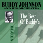 Buddy Johnson & His Orchestra - Boogie Woogie's Mother-In-Law