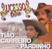 Tião Carreiro & Pardinho - Rio de Pranto