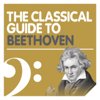 The Classical Guide to Beethoven - Chamber Orchestra of Europe, Maxim Vengerov, 尼可拉斯.哈農庫特 & Pierre-Laurent Aimard