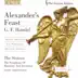 Alexander's Feast: Chorus: 