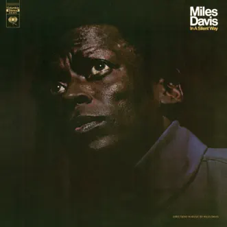 In a Silent Way by Miles Davis album reviews, ratings, credits