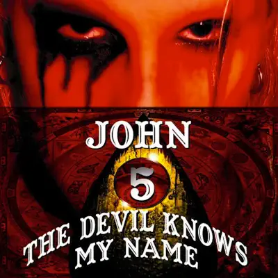 The Devil Knows My Name - John 5