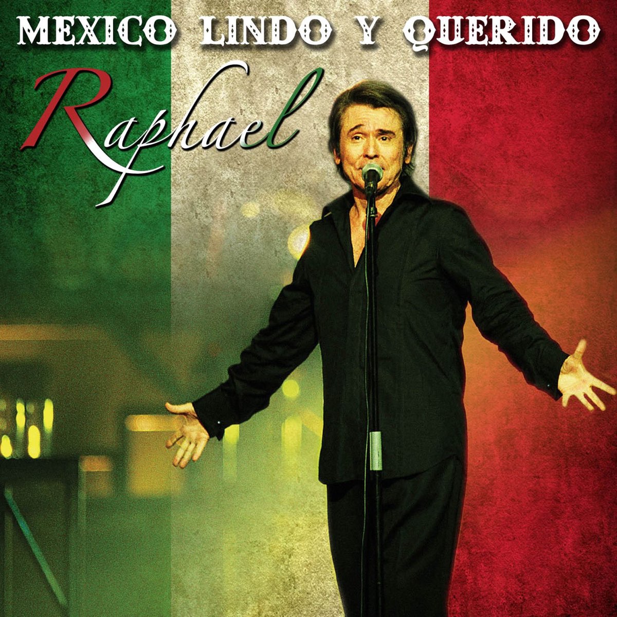 ‎México Lindo Y Querido De Raphael En Apple Music