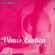 Anaïs Nin - Vénus Erotica 1
