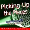 Picking Up the Pieces (Originally Performed By Paloma Faith) [Karaoke Version] - Single album lyrics, reviews, download