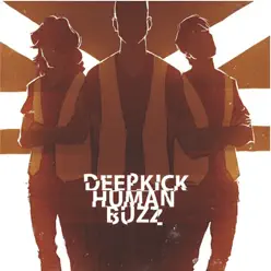 Human Buzz - Deep Kick