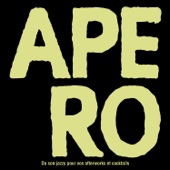 La compilation APERO - Du son jazzy pour vos afterworks et cocktails artwork
