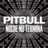 Noche No Termina - Single, 2013