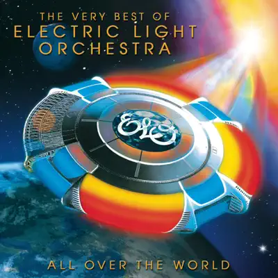 All Over the World: The Very Best of Electric Light Orchestra - Electric Light Orchestra