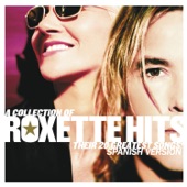 A Collection of Roxette Hits! Their 20 Greatest Songs! (Spanish Version) artwork