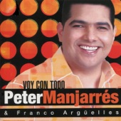 Peter Manjarrés - Dime Que Sí