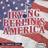 Irving Berlin's America - The Composer Series