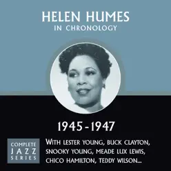 Complete Jazz Series 1945 - 1947 - Helen Humes Complete Jazz Series 1945 - 1947 - Helen Humes