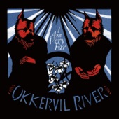 Okkervil River - The Valley