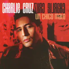 Un Chico Malo by Charlie Cruz album reviews, ratings, credits