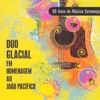Duo Glacial