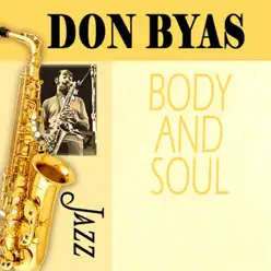 Body and Soul - Don Byas Body and Soul - Don Byas