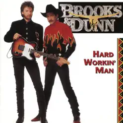Hard Workin' Man - Brooks & Dunn