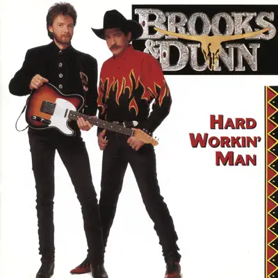 Hard Workin' Man - Brooks & Dunn