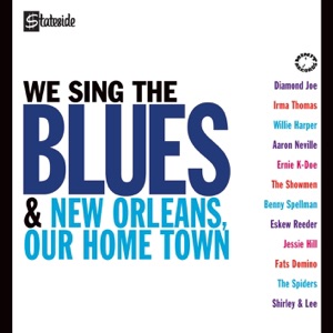 We Sing the Blues & New Orleans Our Home Town