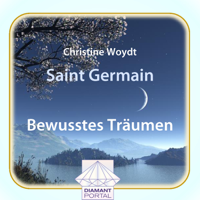 Christine Woydt - Saint Germain: Bewusstes Träumen artwork
