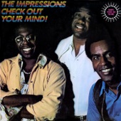 The Impressions - Check Out Your Mind