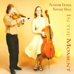 In the Moment by Alasdair Fraser & Natalie Haas album reviews, ratings, credits