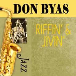 Riffin' and Jivin' - Don Byas Riffin' and Jivin' - Don Byas