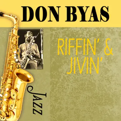 Riffin' and Jivin' - Don Byas