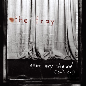 The Fray - Over My Head (Cable Car) - 排舞 音樂