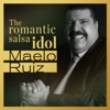 Maelo Ruiz … The Romantic Salsa Idol, 2012