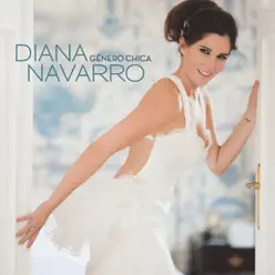 Género Chica - Diana Navarro