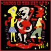 Songs in the Key of Z, Vol. 4: The Curious Universe of Outsider Music, 2013