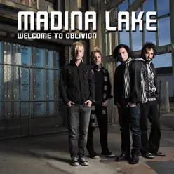Welcome to Oblivion (Intro Edit) - Single - Madina Lake