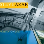 Steve Azar - WAITIN' ON JOE (Radio Edit)