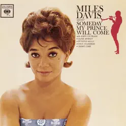 Someday My Prince Will Come - Miles Davis Someday My Prince Will Come - Miles Davis