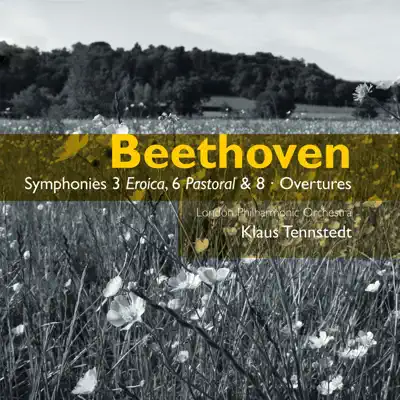 Beethoven: Symphonies Nos. 3, 6 & 8 - London Philharmonic Orchestra