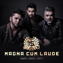 Magna Cum Laude - Nem, nem, nem