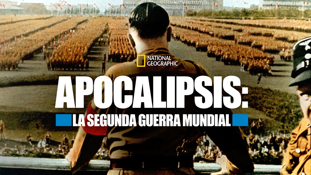 Apocalipsis: La Segunda Guerra Mundial | Apple TV