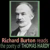 Richard Burton Reads the Poetry of Thomas Hardy album lyrics, reviews, download