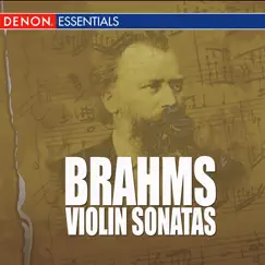 Brahms - Violin Sonatas by Denes Zsigmondy & Annelise Nissen album reviews, ratings, credits